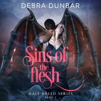 Sins of the Flesh - Debra Dunbar