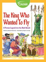 The King Who Wanted to Fly - Marilyn Bolchunos