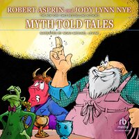 Myth-Told Tales - Robert Asprin, Jody Lynn Nye