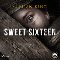 Sweet sixteen - Gillian King