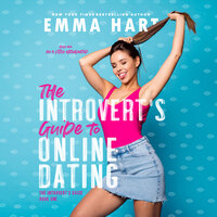 The Introvert's Guide to Online Dating - Emma Hart
