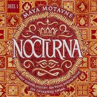 Nocturna - deel 1 - Maya Motayne
