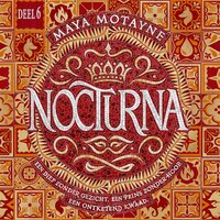 Nocturna - deel 6 - Maya Motayne
