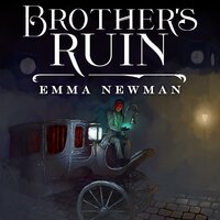 Brother's Ruin: Industrial Magic Book 1 - Emma Newman
