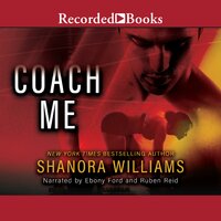 Coach Me - Shanora Williams
