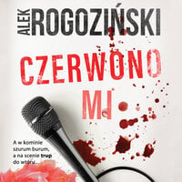 Czerwono mi - Alek Rogoziński