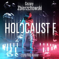 Holocaust F - Cezary Zbierzchowski