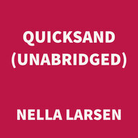 Quicksand - Nella Larsen