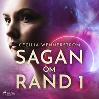 Sagan om Rand I - Cecilia Wennerström