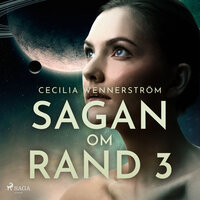 Sagan om Rand III - Cecilia Wennerström