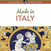 Made in Italy: A Shopper's Guide to Italy's Best Artisanal Traditions, from Murano Glass to Ceramics, Jewelry, Leather Goods, and More - Laura Morelli