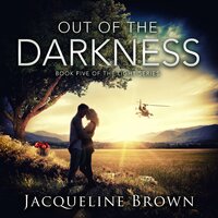 Out of the Darkness - Jacqueline Brown