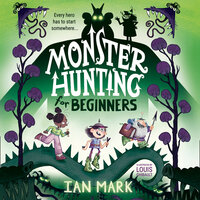 Monster Hunting For Beginners - Ian Mark