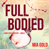 Full Bodied - Mia Gold