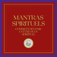 Mantras Spirituels - Libroteka