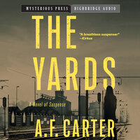 The Yards - A.F. Carter
