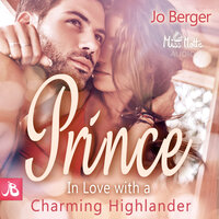 Prince: In Love with a Charming Highlander - Jo Berger