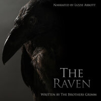 The Raven - The Original Story - The Brothers Grimm