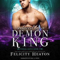 Seduced by a Demon King - Felicity Heaton
