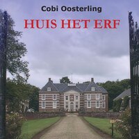 Huis het erf - Cobi Oosterling