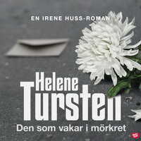 Den som vakar i mörkret - Helene Tursten