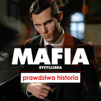 Mafia sycylijska. Prawdziwa historia - Anna Płotkowska