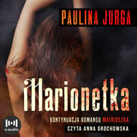 Marionetka - Paulina Jurga