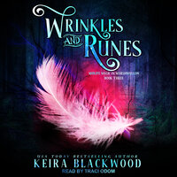 Wrinkles and Runes - Keira Blackwood