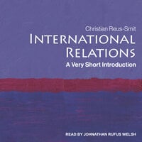 International Relations: A Very Short Introduction - Christian Reus-Smit