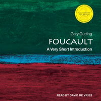 Foucault: A Very Short Introduction, 2nd edition - Gary Gutting