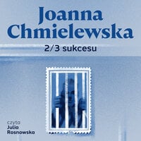 2/3 sukcesu - Joanna Chmielewska