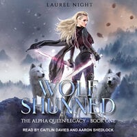 Wolf Shunned - Laurel Night