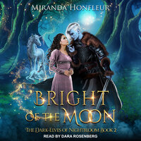 Bright of the Moon - Miranda Honfleur