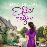 Efter regn - Lucy Dillon