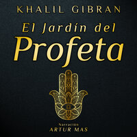 El Jardín del Profeta - Khalil Gibran