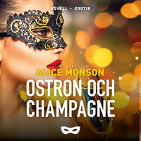 Ostron och champagne - Alice Monson