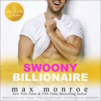 Swoony Billionaire: The Kline Brooks Collection - Max Monroe