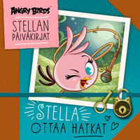 Angry Birds: Stella ottaa hatkat - Paula Noronen