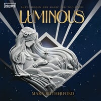 Luminous - Mara Rutherford