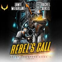 Rebel’s Call - Rachel Aukes, Jamie McFarlane