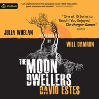 The Moon Dwellers: The Dwellers Saga, Book 1