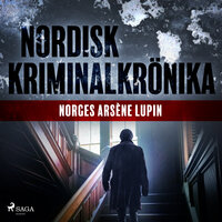 Norges Arsène Lupin - Diverse