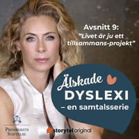 ”Livet är ju ett tillsammans-projekt” – Älskade dyslexi - Prins Carl Philips och Prinsessan Sofias Stiftelse