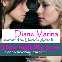 How Still My Love - Diane Marina