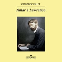 Amar a Lawrence - Catherine Millet