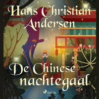 De Chinese nachtegaal - Hans Christian Andersen