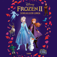 Frozen 2. Seikkailujen lumoa - Disney