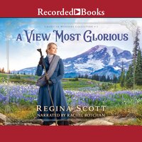 A View Most Glorious - Regina Scott