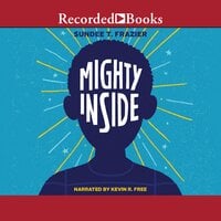 Mighty Inside - Sundee T. Frazier