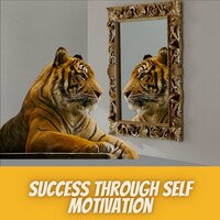 Success Through Self Motivation